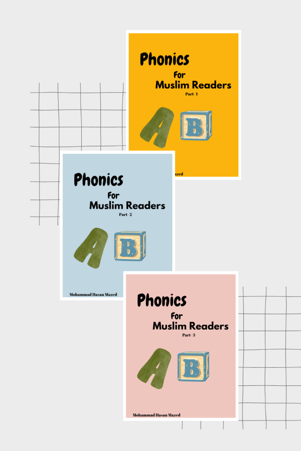 Phonics for Muslim Readers (Book 1,2 & 3)